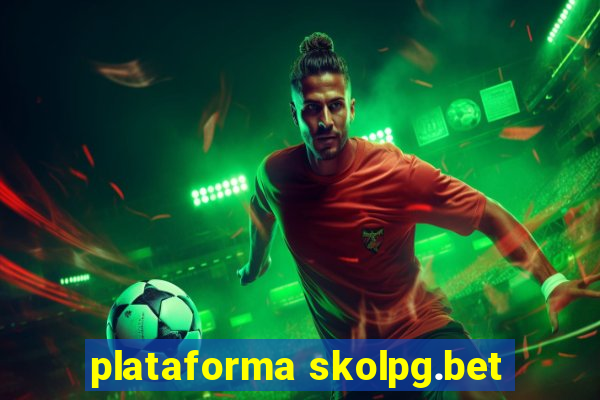 plataforma skolpg.bet